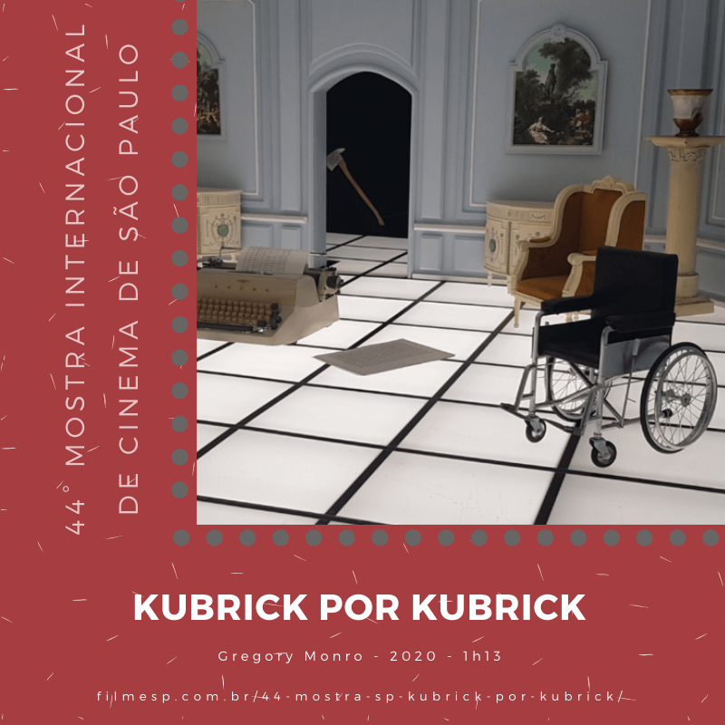 [44° Mostra SP] Kubrick por Kubrick (Kubrick by Kubrick)