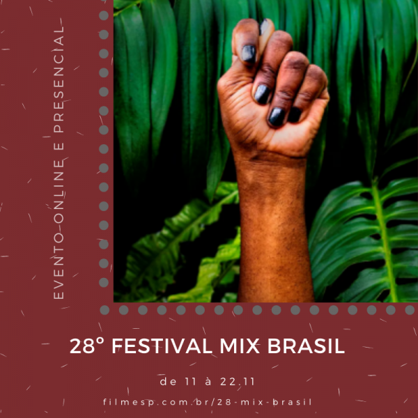[Online e Presencial] 28º Festival Mix Brasil