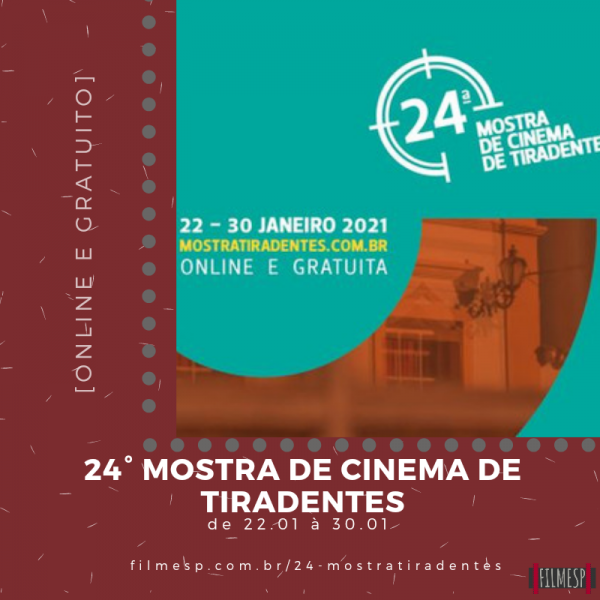 [Online e gratuito] 24° Mostra de Cinema de Tiradentes