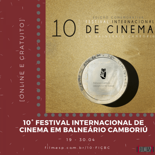 [Online e gratuito] 10° FICBC – Festival Internacional de Cinema em Balneário Camboriú
