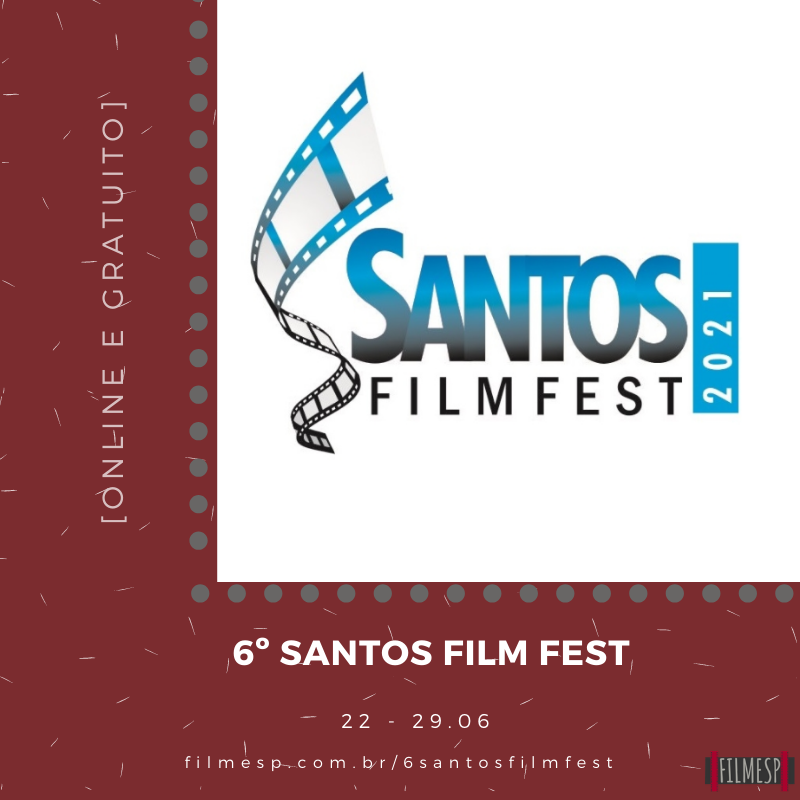 6º Santos Film Fest FilmeSp