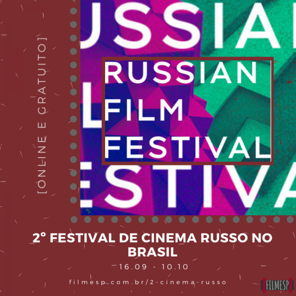 [Online e Gratuito] 2º Festival de Cinema Russo no Brasil