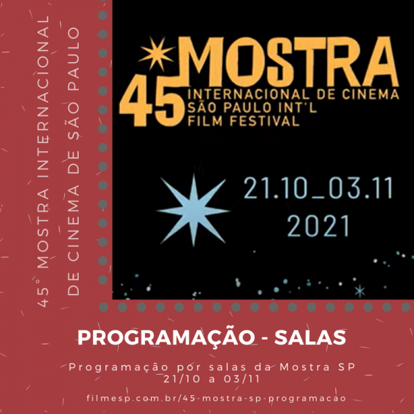 45ª Mostra Internacional de Cinema de São Paulo – Programação